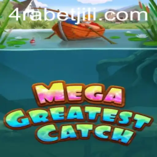 Dive into MegaGreatestCatch: An Innovative Gaming Adventure with 4RABET